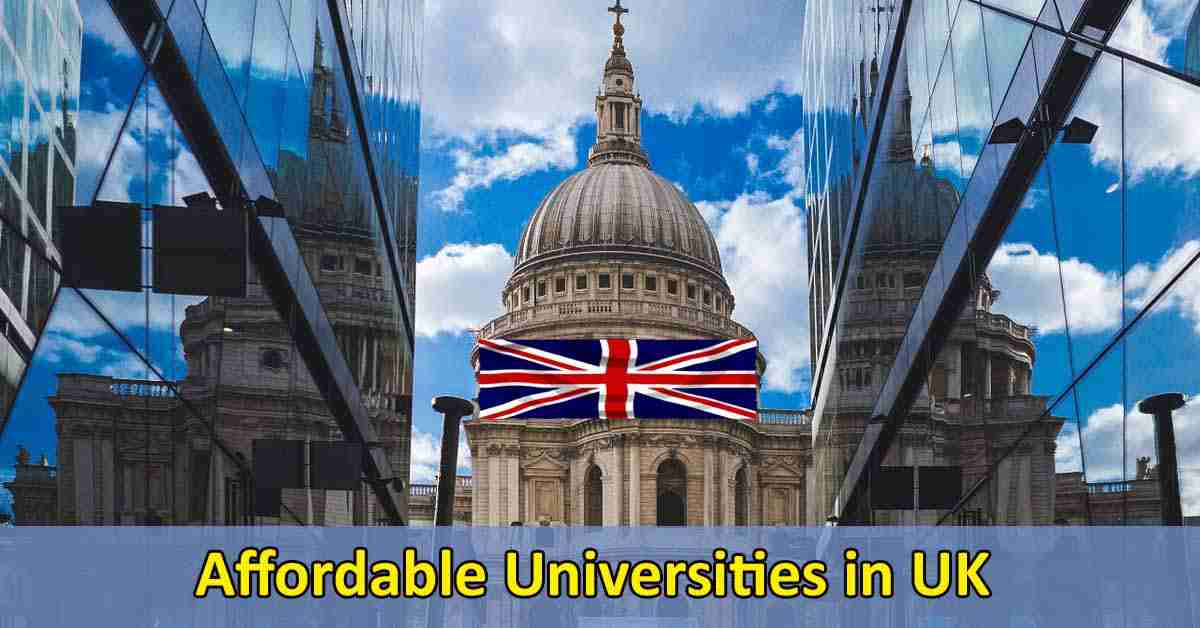 15 Best affordable universities in UK A guide for Students » Study Onward